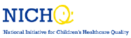 National Initiative for Children’s Healthcare Quality